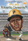 Who Was Roberto Clemente? - Paperback