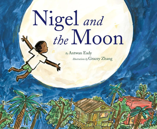 Nigel and the Moon - Hardcover