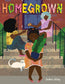 Homegrown - Hardcover