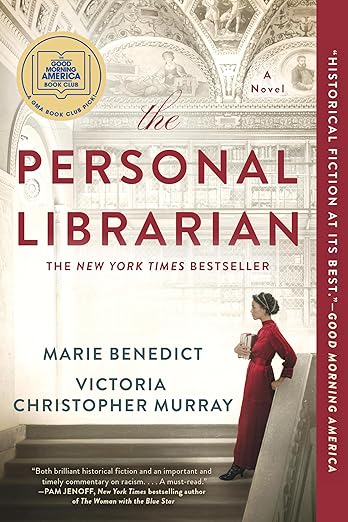 The Personal Librarian: A Novel (A GMA Book Club Pick)