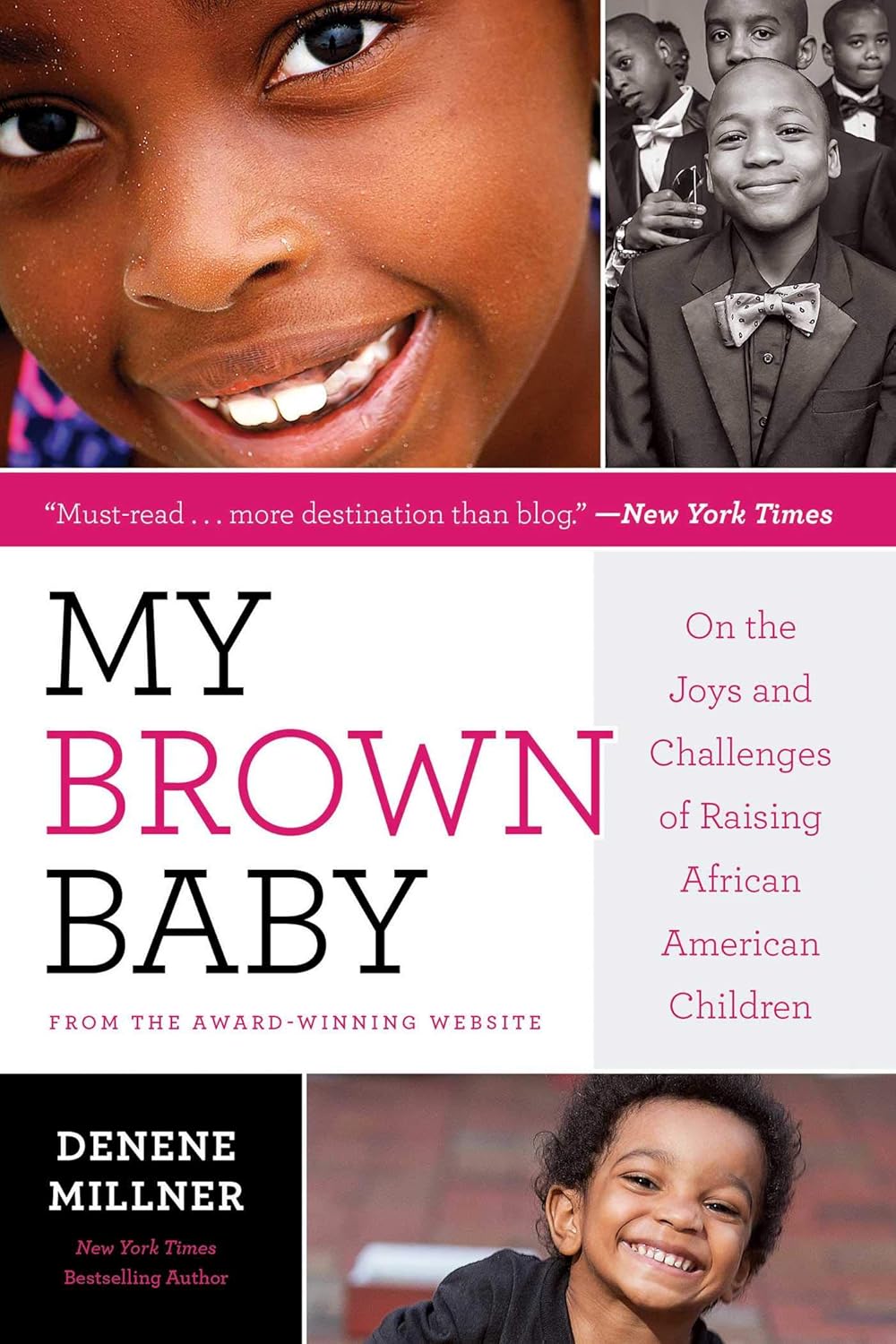 My Brown Baby: On the Joys and Challenges of Raising African American Children