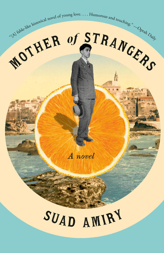 Mother of Strangers: A Novel