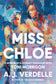 Miss Chloe: A Memoir of a Literary Friendship with Toni Morrison
