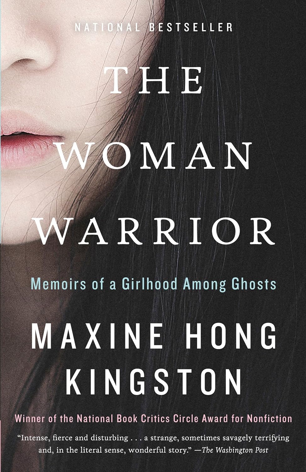 The Woman Warrior: Memoirs of a Girlhood Among Ghosts - Paperback