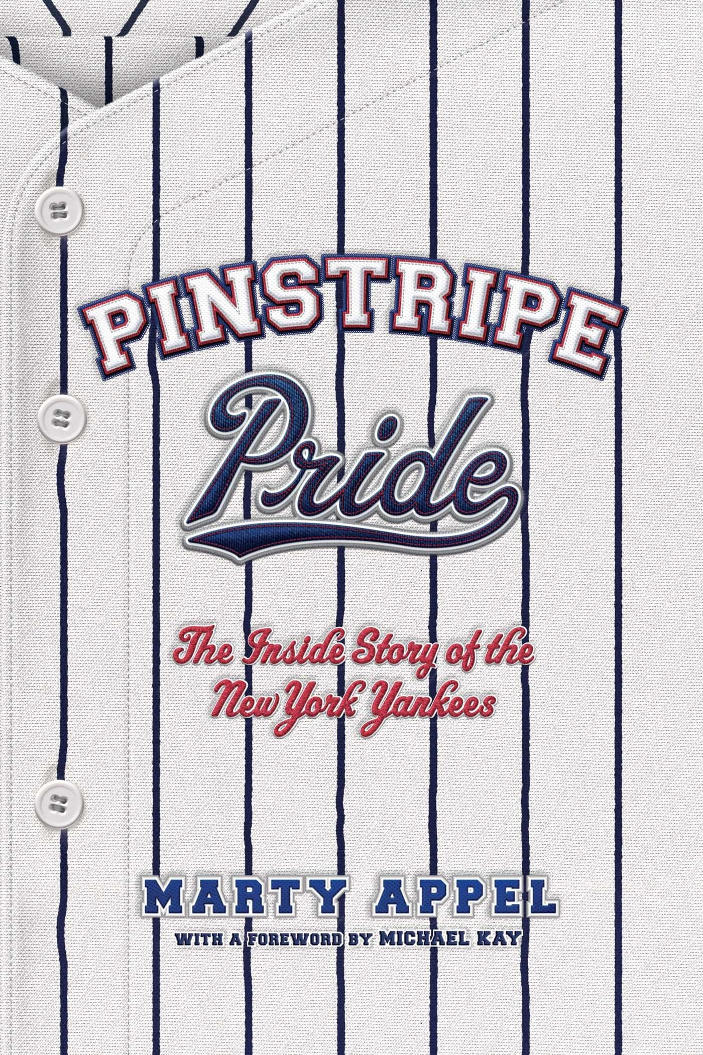 Pinstripe Pride: The Inside Story of the New York Yankees ***