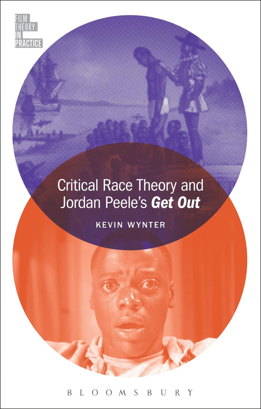 Critical Race Theory and Jordan Peele's Get Out