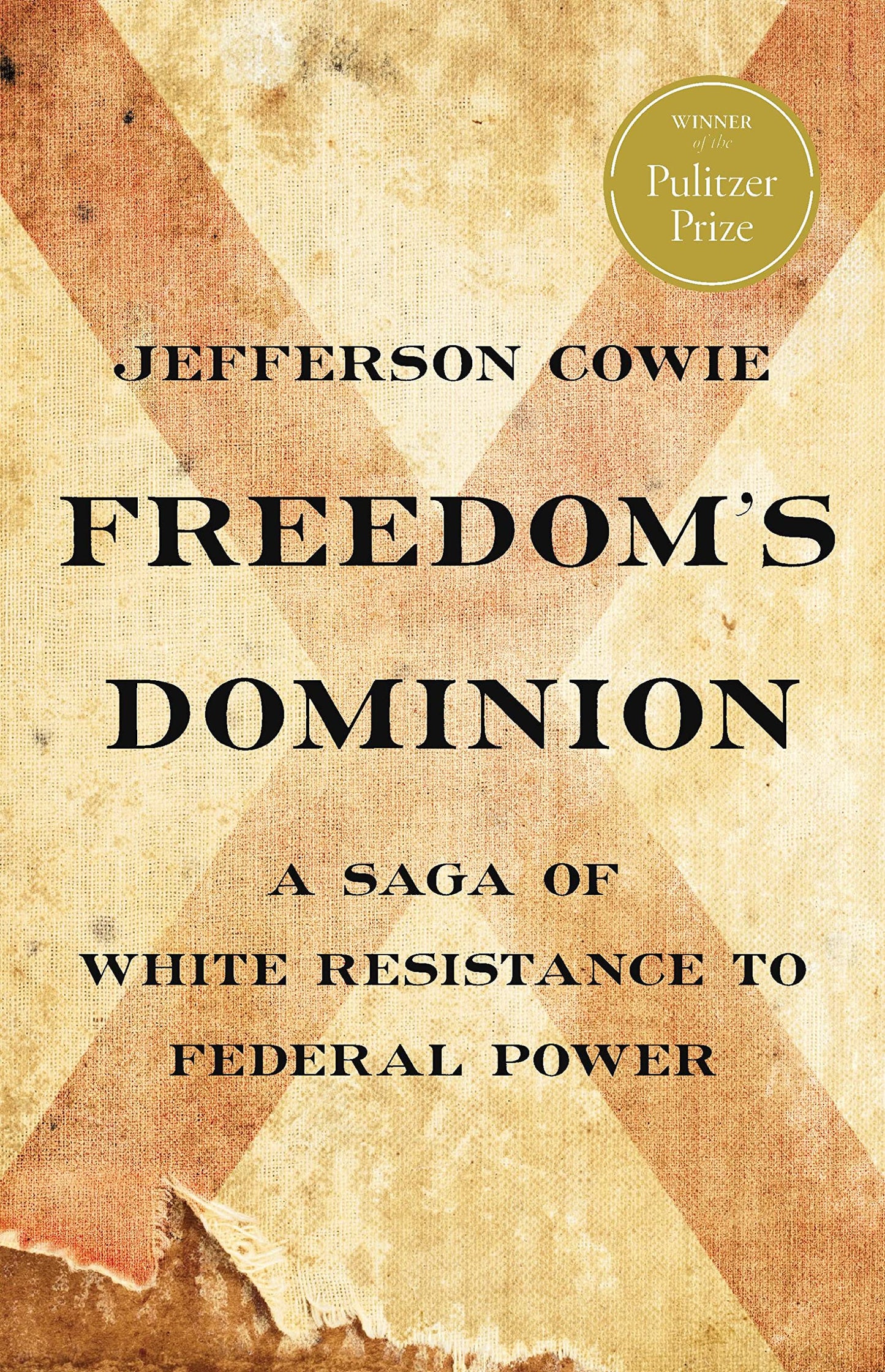 Freedom's Dominion: A Saga of White Resistance to Federal Power