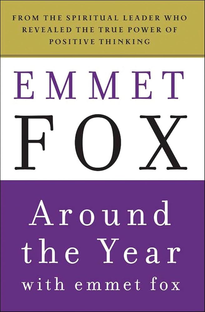 Around the Year with Emmet Fox: A Book of Daily Readings cover image