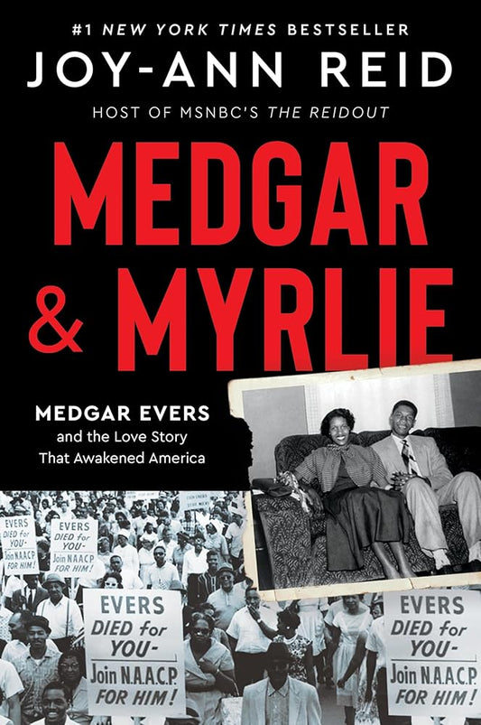 Medgar and Myrlie: Medgar Evers and the Love Story That Awakened America cover image