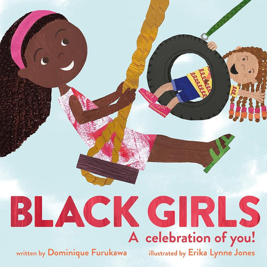 Black Girls: A celebration of you! cover image
