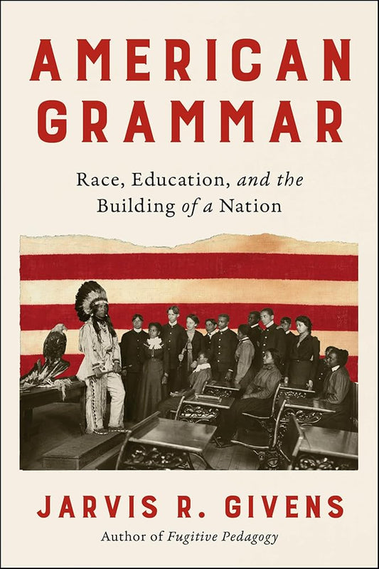 American Grammar: Race, Education, and the Building of a Nation cover image