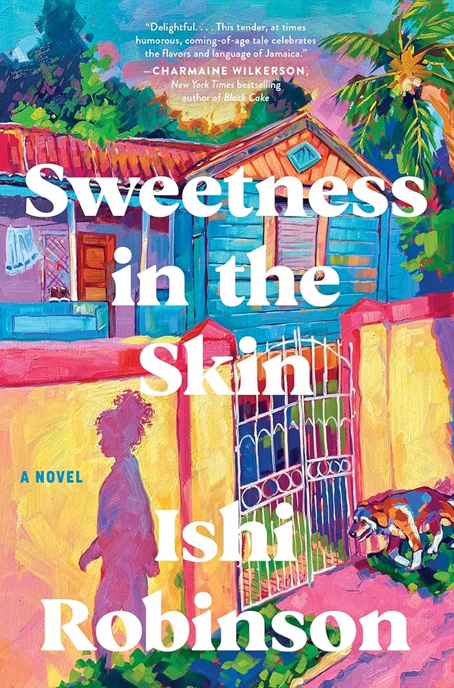 Sweetness in the Skin: A Novel cover image