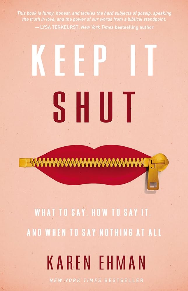Keep It Shut: What to Say, How to Say It, and When to Say Nothing at All cover image