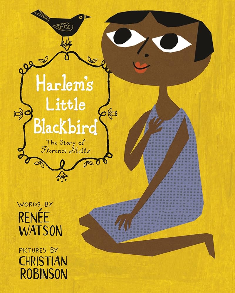 Harlem's Little Blackbird: The Story of Florence Mills cover image