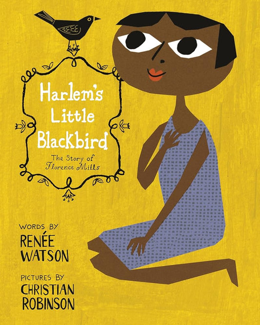 Harlem's Little Blackbird: The Story of Florence Mills cover image