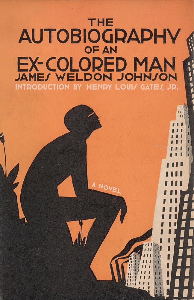 The Autobiography of an Ex-Colored Man: A novel cover image