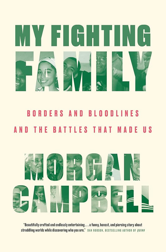 My Fighting Family: Borders and Bloodlines and the Battles That Made Us cover image