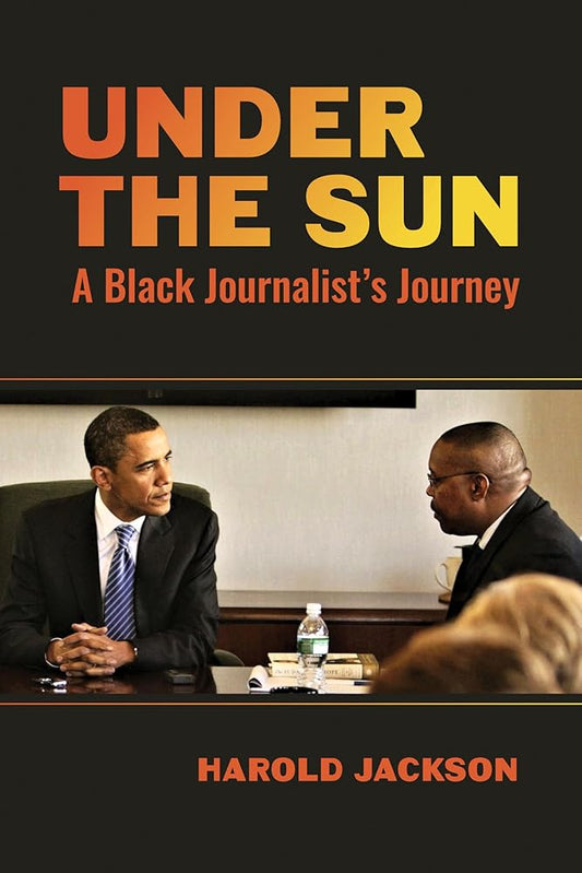 Under the Sun: A Black Journalist's Journey cover image