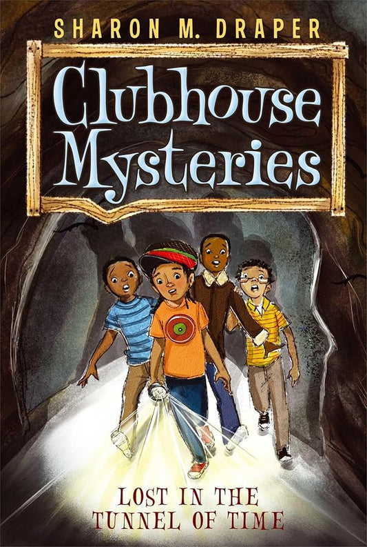 Lost in the Tunnel of Time (2) (Clubhouse Mysteries) cover image