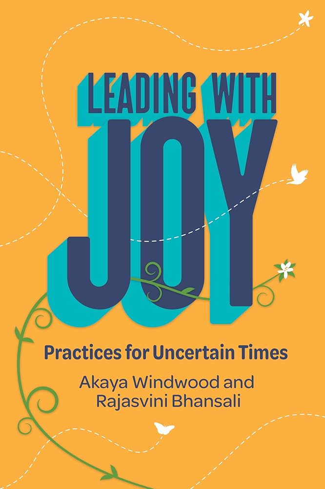 Leading with Joy: Practices for Uncertain Times cover image