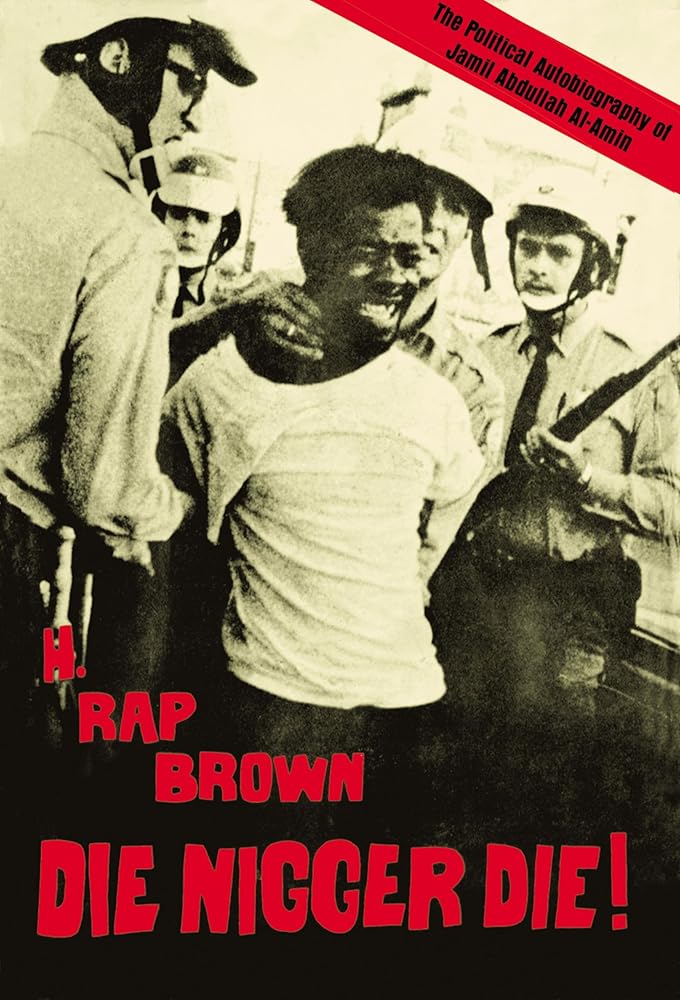 Die Nigger Die!: A Political Autobiography of Jamil Abdullah al-Amin cover image