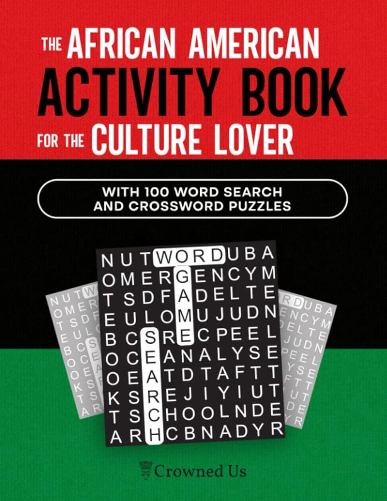 The African American Activity Book for the Culture Lover: With 100 Word Search and Crossword Puzzles cover image