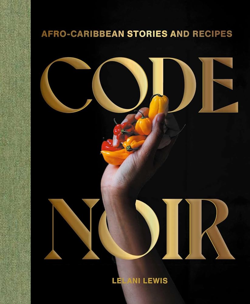 Code Noir: Afro-Caribbean Stories and Recipes cover image