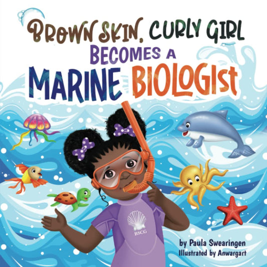 Brown Skin, Curly Girl Becomes A Marine Biologist cover image