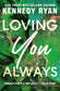 Loving You Always - Paperback