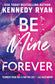 Be Mine Forever - Paperback