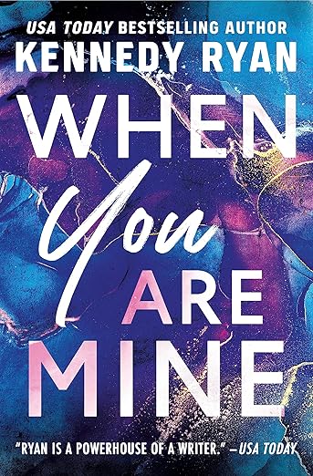 When You Are Mine