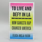 To Live and Defy in L.A.