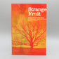 Strange Fruit: Racism and Community Life in the Chesapeake--1850 to the Present