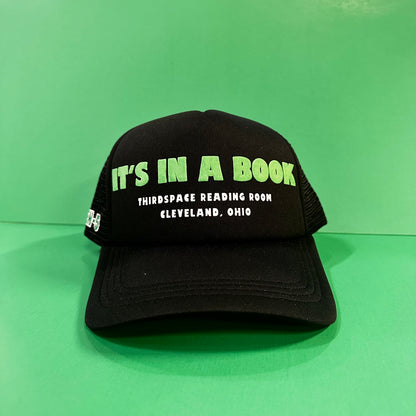 “It’s In A Book” Trucker Hat