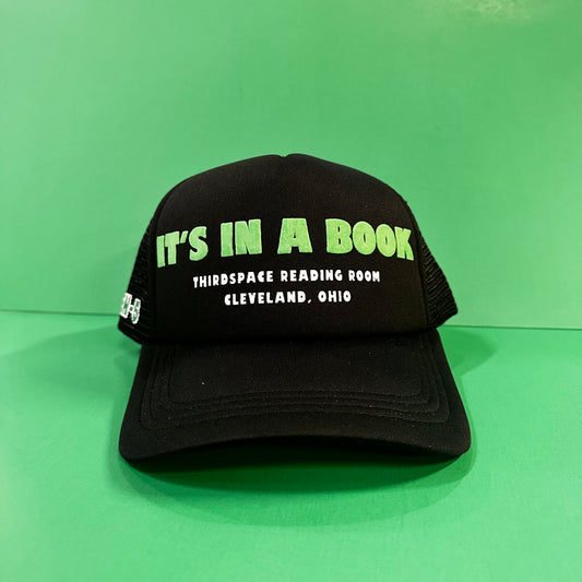 “It’s In A Book” Trucker Hat