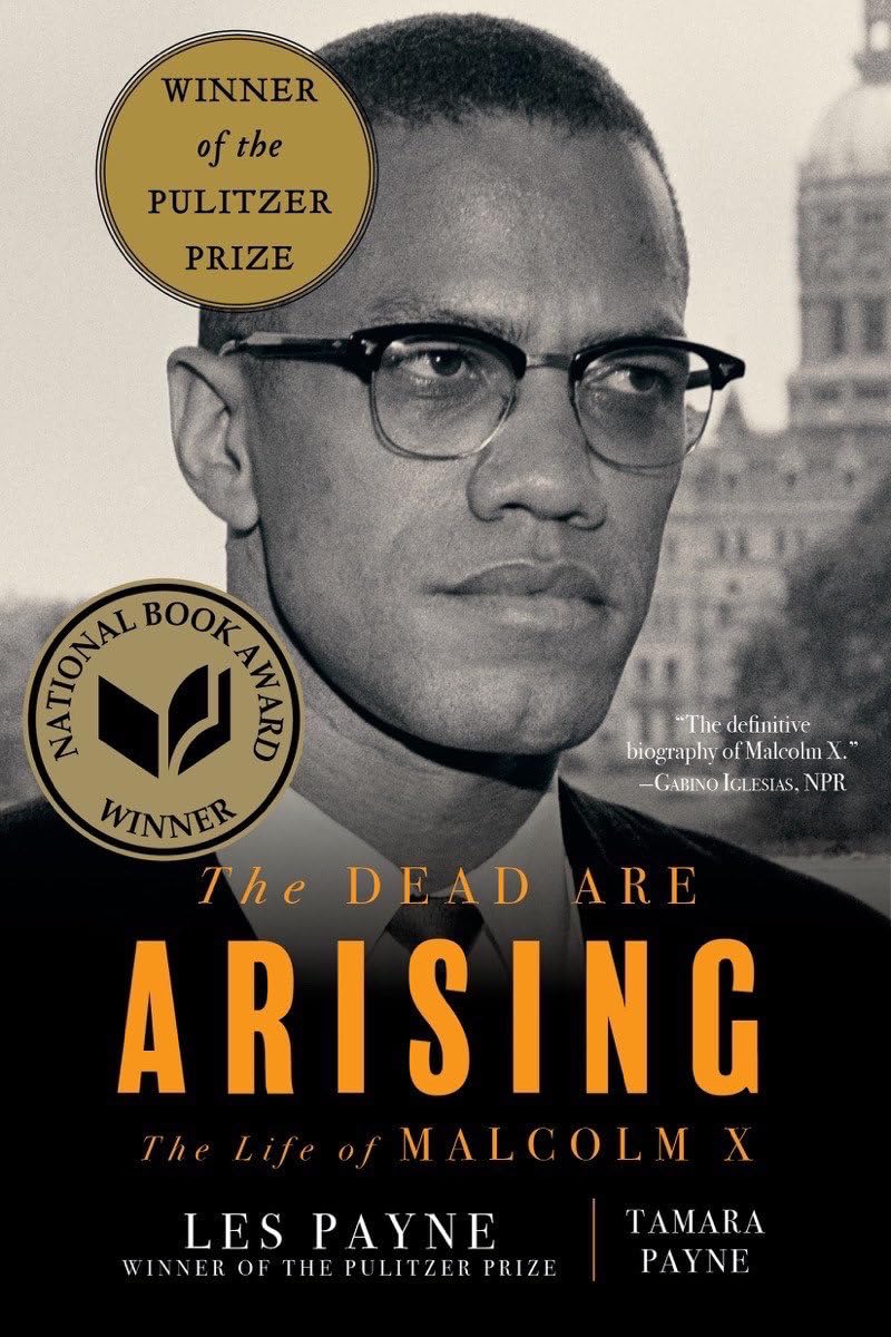 The Dead are Arising: The Life of Malcolm X