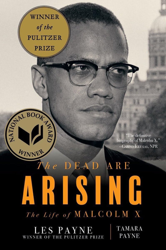 The Dead are Arising: The Life of Malcolm X