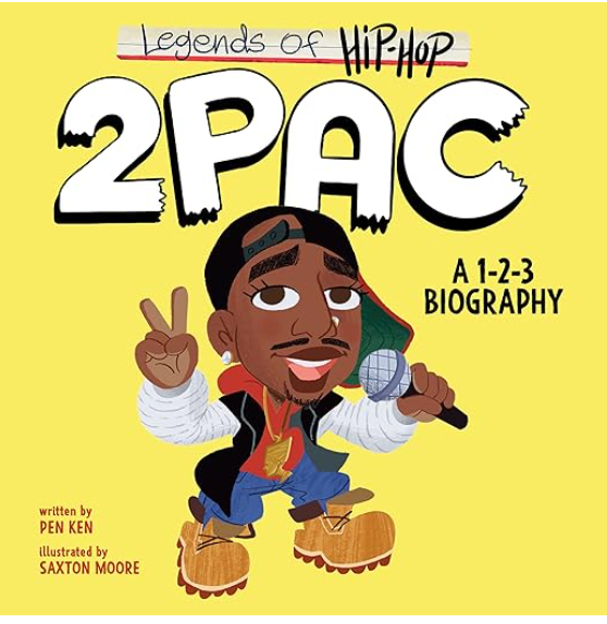 Legends of Hip-Hop: 2Pac: A 1-2-3 Biography