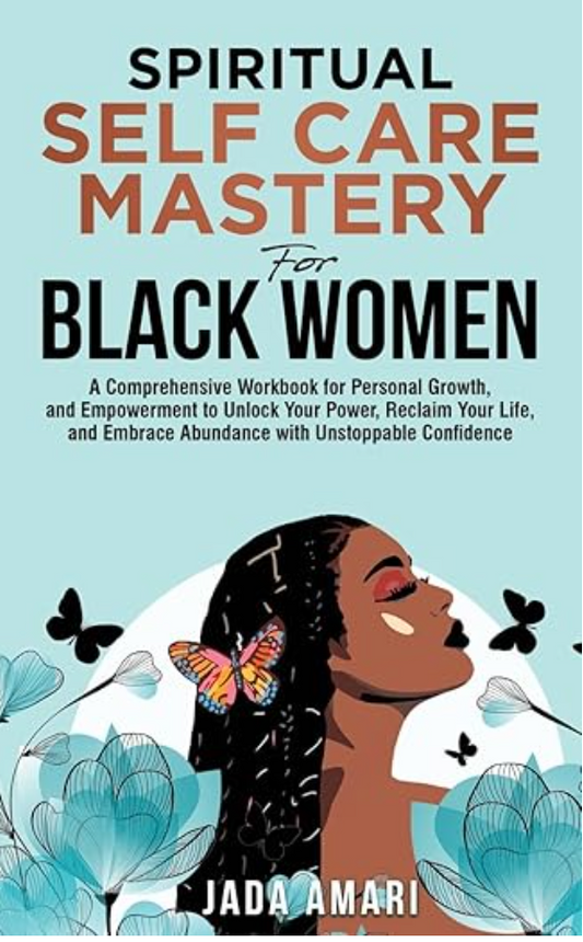 Spiritual Self Care Mastery for Black Women