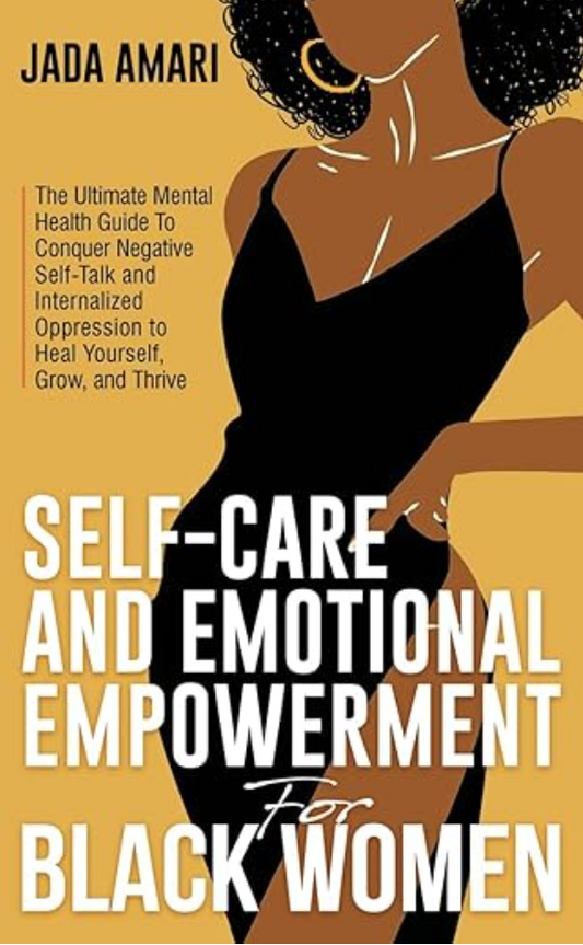 Self-Care and Emotional Empowerment for Black Women