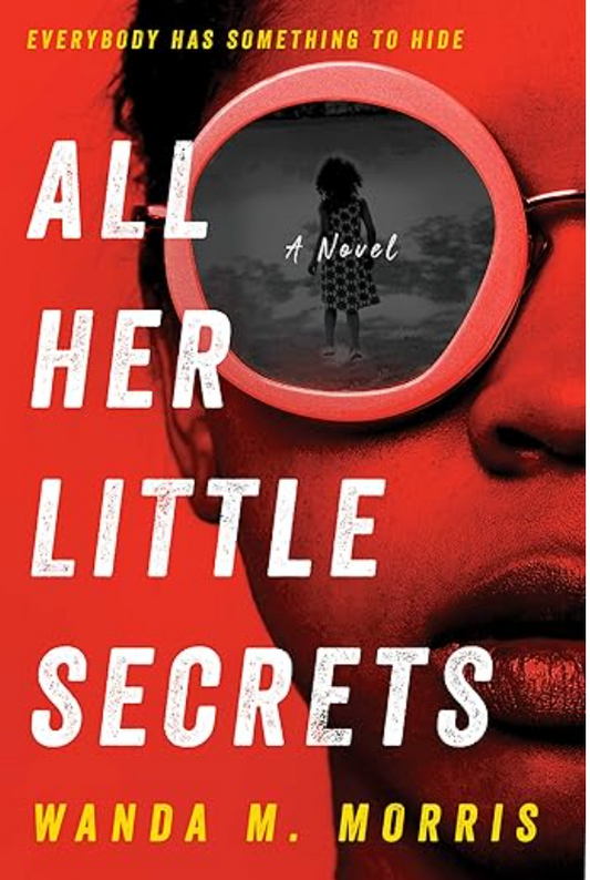 All Her Little Secrets: A Novel