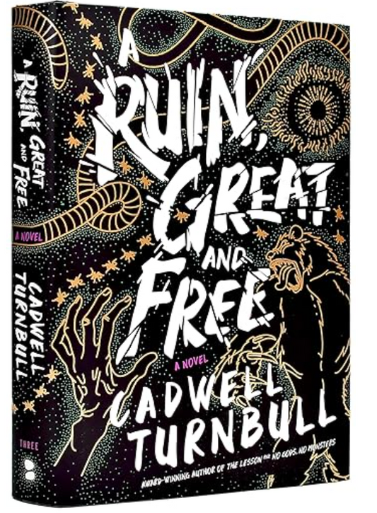 A Ruin, Great and Free