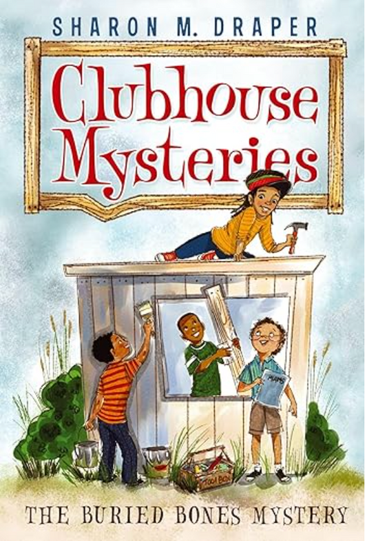 Clubhouse Mysteries: The Buried Bones Mystery