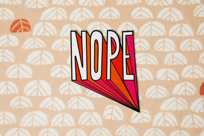 Nope Vinyl Decal Sticker
