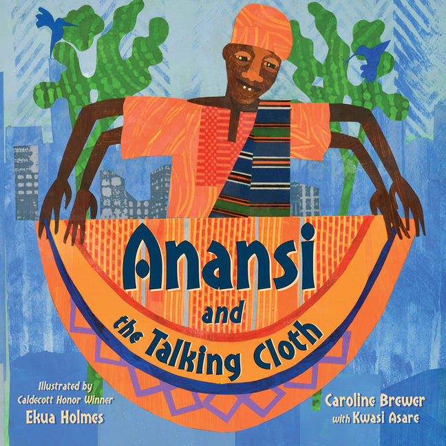 Anansi and the Talking Cloth - Ingram