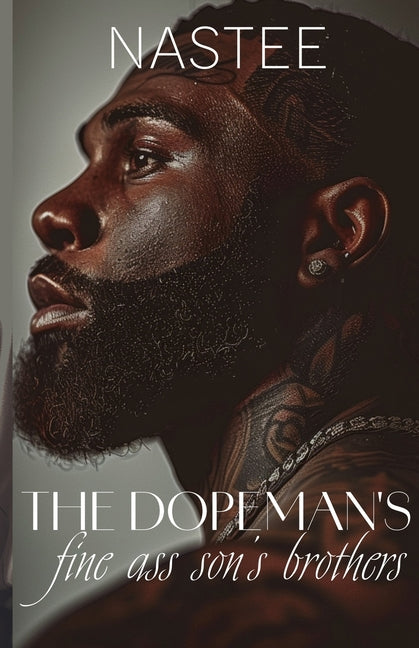 The Dopeman's Fine Ass Son's Brothers - Ingram