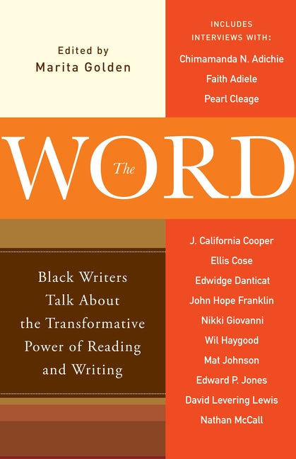 The Word: Black Writers Talk About the Transformative Power of Reading and Writing - Ingram
