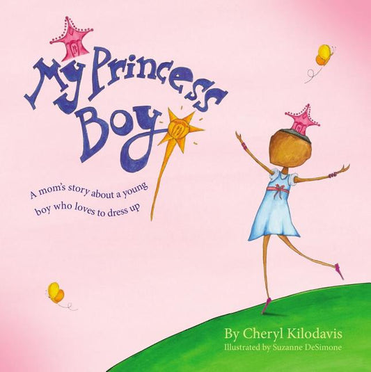 My Princess Boy - Ingram