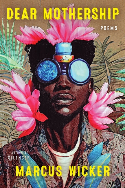 Dear Mothership: Poems - Ingram