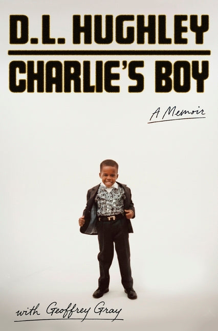 Charlie's Boy: A Memoir - Ingram